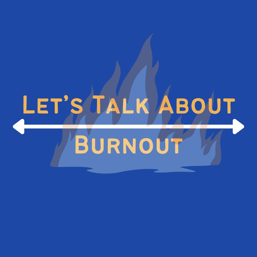 Recognising Burnout and Why It’s Important