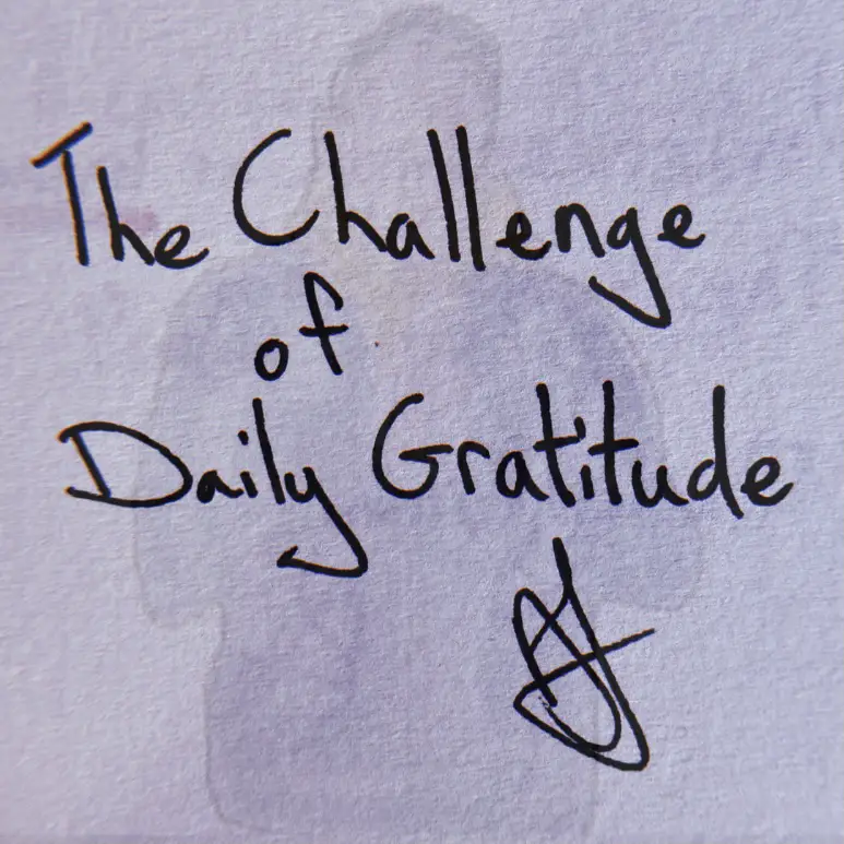 The Challenge of Daily Gratitude