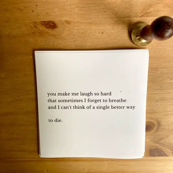 The you make me laugh note