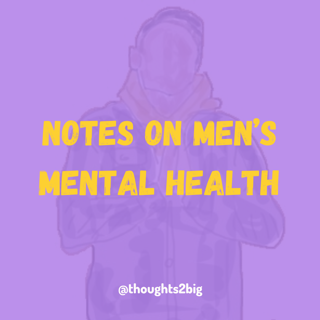 Notes on Men’s Mental Health