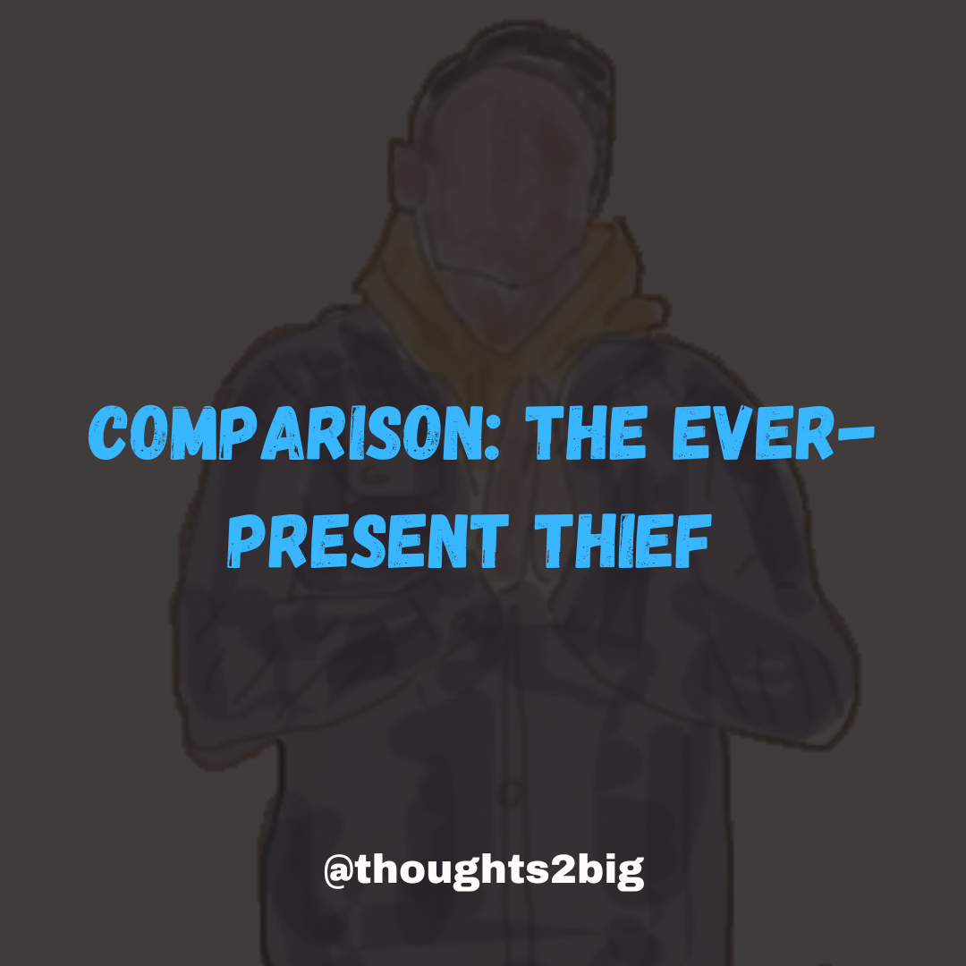 Comparison: The Ever-Present Thief