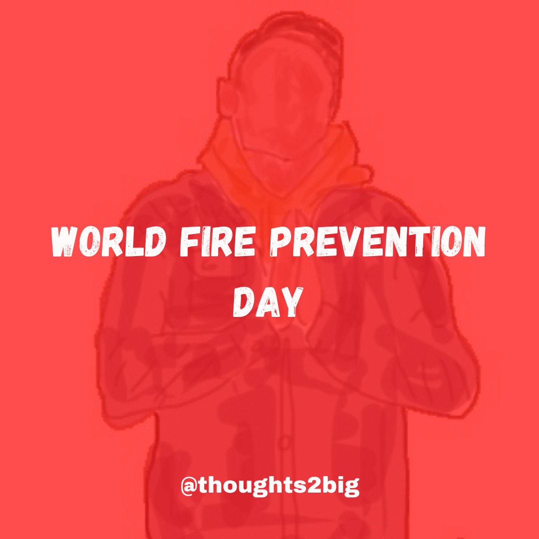 World Fire Prevention Day