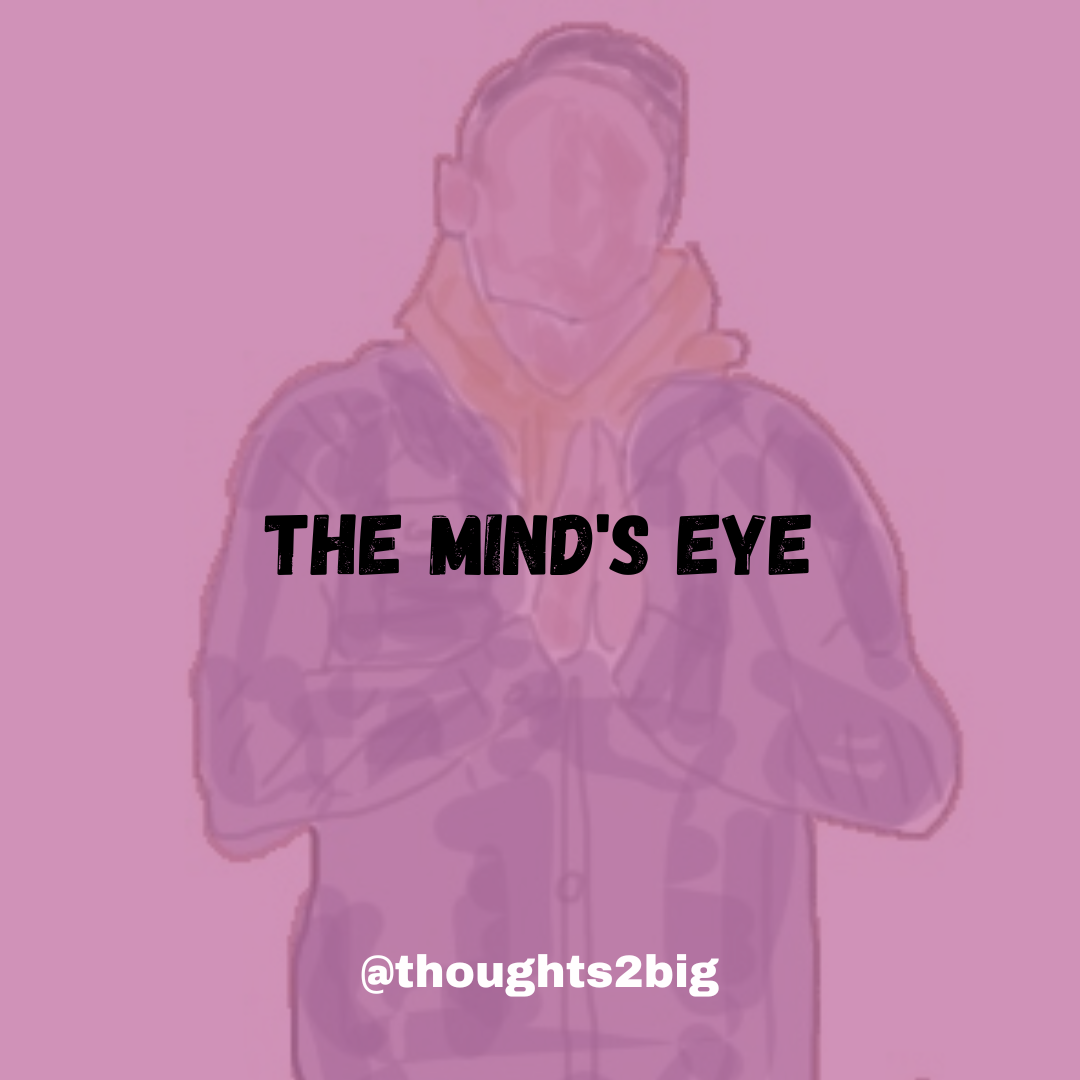 The Mind’s Eye