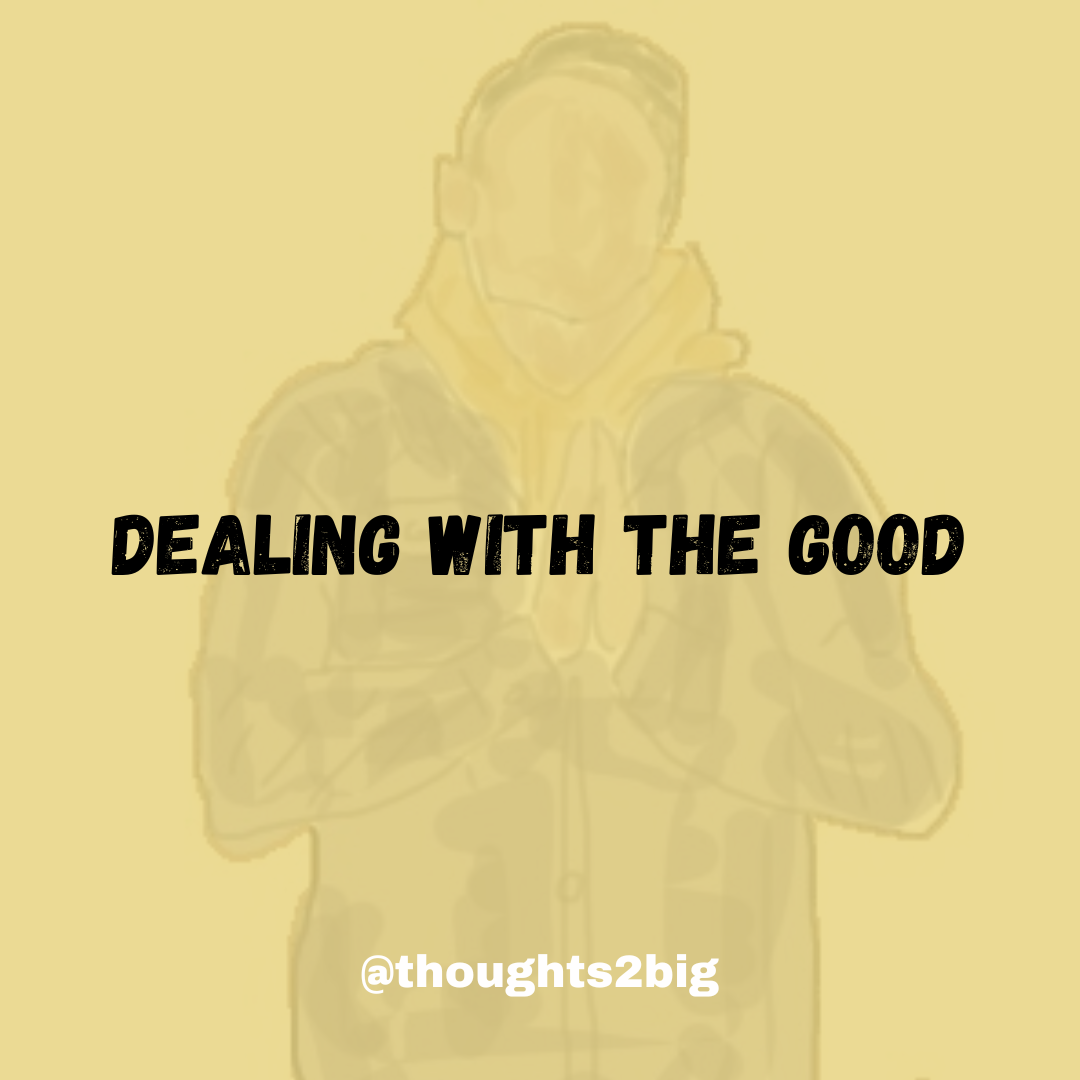 blog logo: dealing with the good