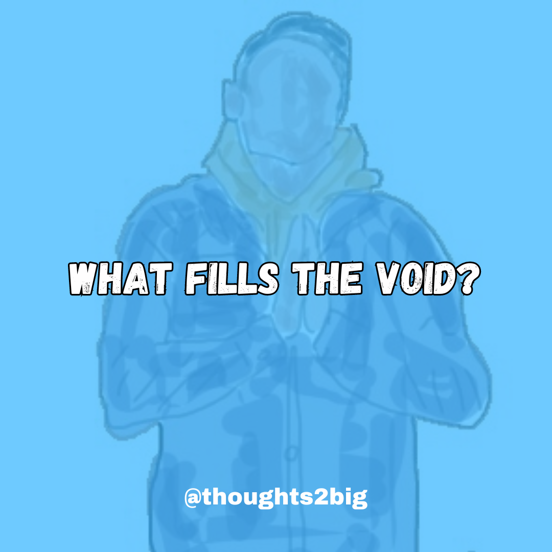 What Fills The Void?