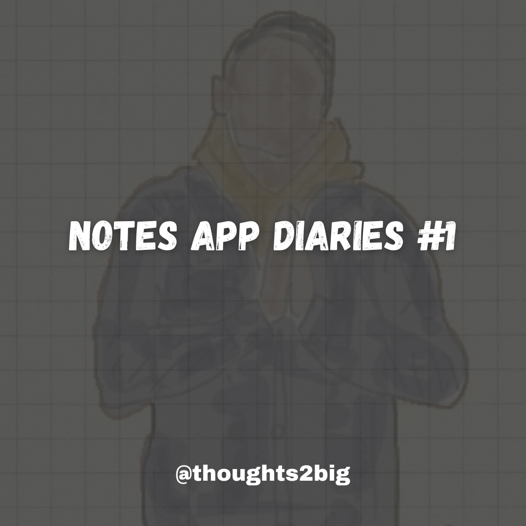 Notes App Diaries #1