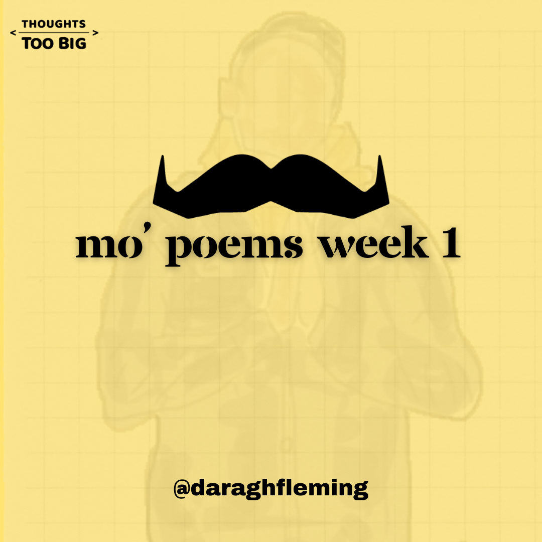 Mo’ Poems Week 1