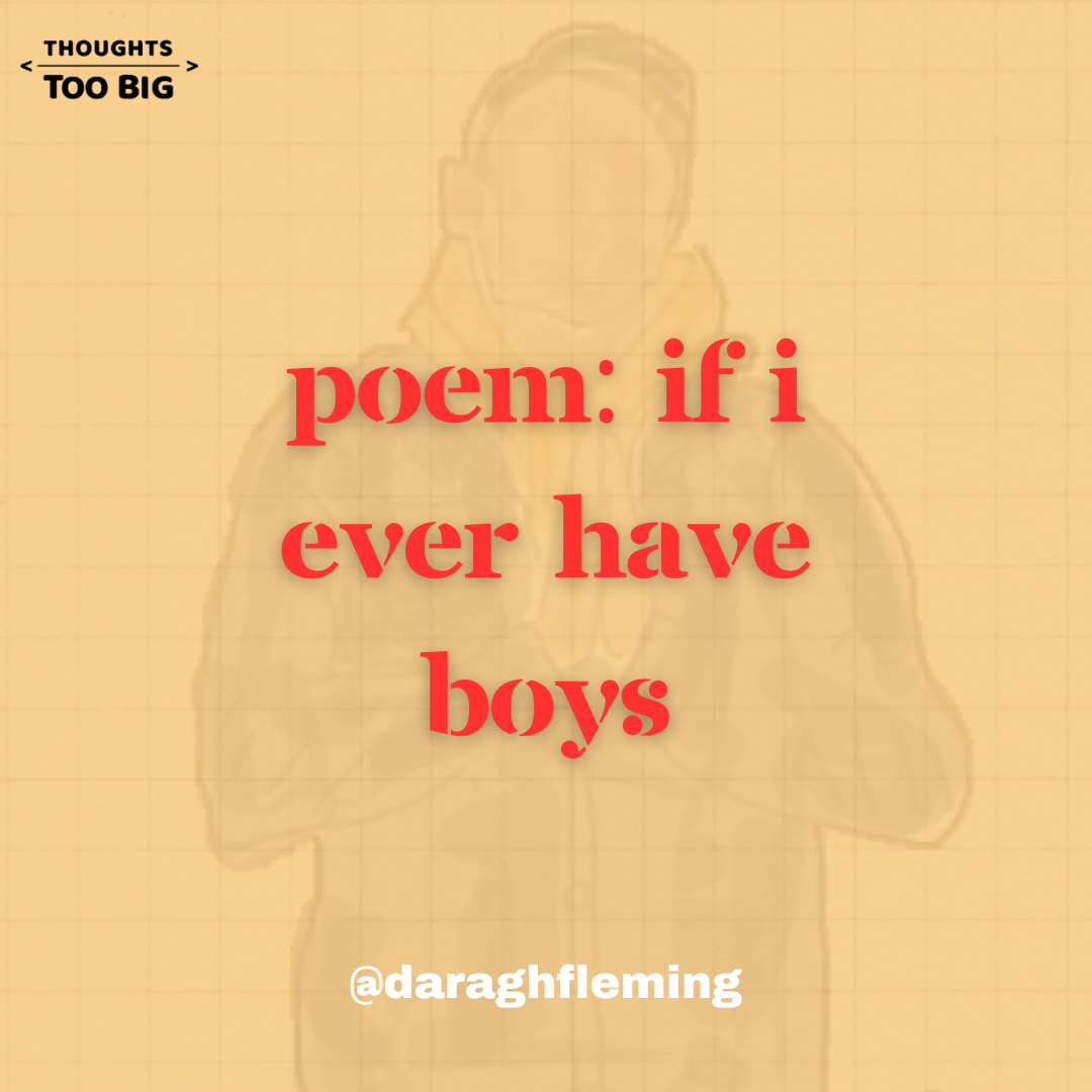 Poem: If I Ever Have Boys