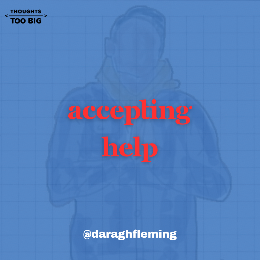 Accepting Help